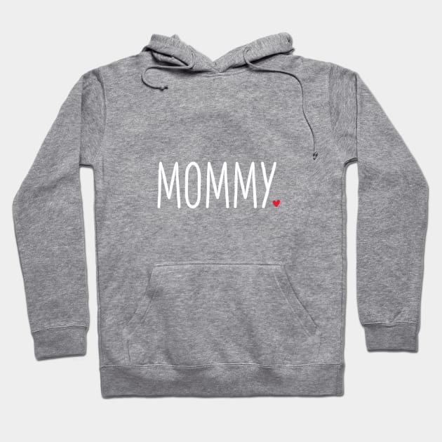 Mommy heart gift birthday family love Hoodie by FrauK